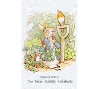 The Peter Rabbit Notebook: Notebook, notepad, tablet, scratch pad, pad, gift booklet, Beatrix Potter, birthday, christmas, easter, present