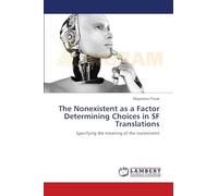 The Nonexistent as a Factor Determining Choices in SF Translations: Specifying the meaning of the nonexistent