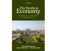 The Nonfarm Economy: Continuity and Change in Rural India