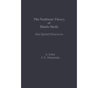 The Nonlinear Theory of Elastic Shells: One Spatial Dimension