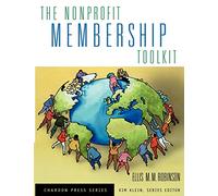 The Nonprofit Membership Toolkit: 10 (Kim Klein's Fundraising Series)