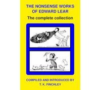 The Nonsense Works Of Edward Lear: The complete collection
