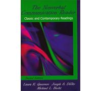 The Nonverbal Communication Reader: Classic and Contemporary Readings