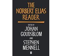 NORBERT ELIAS RDR: A Biographical Selection (Wiley Blackwell Readers)