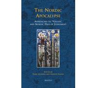 The Nordic Apocalypse: Approaches to Vnoluspaa and Nordic Days of Judgement: 2 (ACTA Scandinavica)