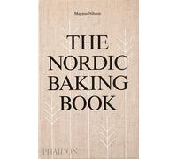 The Nordic Baking Book by Magnus Nilsson | HB | 2018