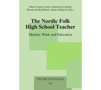 The Nordic Folk High School Teacher : Identity, Work and Education