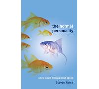 The Normal Personality: A New Way of Thinking about People