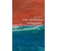 The Norman Conquest : A Very Short Introduction