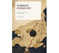 The Norman Conquest: From Hastings to Domesday, Twenty Years Later