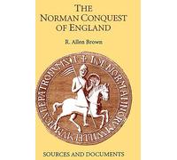 The Norman Conquest of England: Sources and Documents