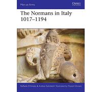 The Normans in Italy 1016-1194: (Men-at-Arms)