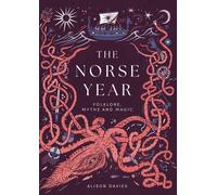 The Norse Year : Folklore, Myths and Magic