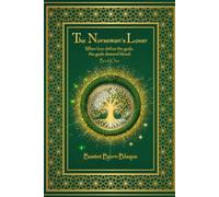 The Norseman's Lover: Chronicles of Celestial Covenants • Book One