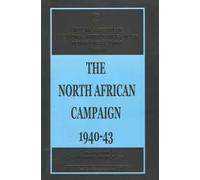 The North African Campaign 1940-43