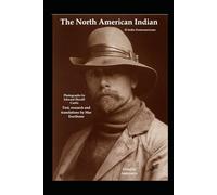 The North American Indian: El Indio Norteamericano (GIFT BOOKS)