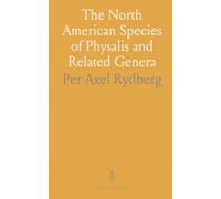 The North American Species of Physalis and Related Genera