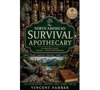 The North American Survival Apothecary