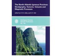 The North Atlantic Igneous Province: Stratigraphy, Tectonic, Volcanic and Magmatic Processes - Special Publication: No. 197
