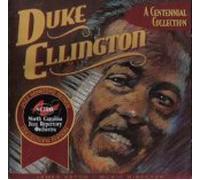 The North Carolina Jazz Repertory Orchestra - Duke Ellington - A Centennial Collection (US Import)