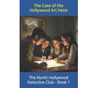 The North Hollywood Detective Club in The Case of the Hollywood Art Heist: 1