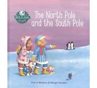 The North Pole and the South Pole (Want To Know, 9)