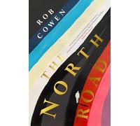 The North Road – A Journey Through Time, Place and Memory