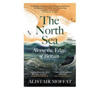 The North Sea : Along the Edge of Britain