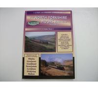 The North Yorkshire Moors Railway: v. 2 (Past & Present Companion)