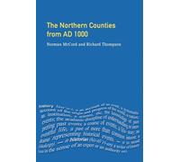 The Northern Counties from AD 1000 (Regional History of England)