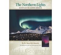 The Northern Lights: Secrets of the Aurora Borealis