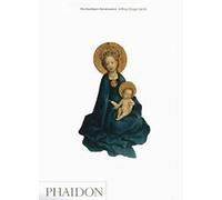 The Northern Renaissance (Art & Ideas)