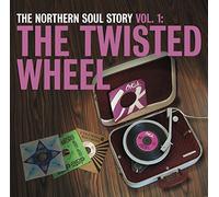 The Northern Soul Story Vol.1 - The Twisted Wheel