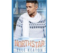 The NorthStar: An Accidental Roots Christmas Novella (Shielded Hearts)
