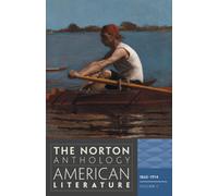 The Norton Anthology of American Literature 8e - Volume C: 1865 - 1914