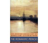 The Norton Anthology of English Literature: Romantic Period: 2A