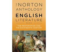 The Norton Anthology of English Literature - Vol C: The Restoration and the Eighteens Century