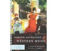 The Norton Anthology of Western Music, Vol. 1: Ancient to Baroque