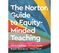 The Norton Guide to Equity-Minded Teaching