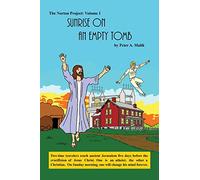 The Norton Project Vol. 1: Sunrise on an Empty Tomb