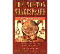 The Norton Shakespeare Comedies: Based on the Oxford Edition