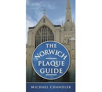 The Norwich Plaque Guide