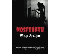 The Nosferatu Word Search Book: Based on the 1922 film Nosferatu this word search puzzle book is filled with gothic horrors