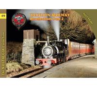 The Nostalgia Collection Volume 49 Talyllyn Railway Recollections Part 2 (Railways & Recollections)