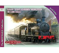 The Nostalgia Collection Volume 54 East Lancashire Railway Recollections