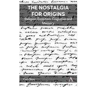 The Nostalgia for Origins: Religion, Evolution, Cognition and Memory