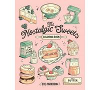 The Nostalgic Sweets Coloring Book