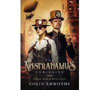 The Nostradamus Curiosity: Steam, Smoke and Mirrors 3 3