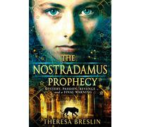 The Nostradamus Prophecy