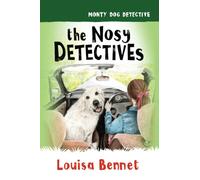 The Nosy Detectives: 3 (Monty Dog Detective)